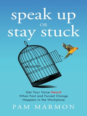 cover image of Speak Up or Stay Stuck
